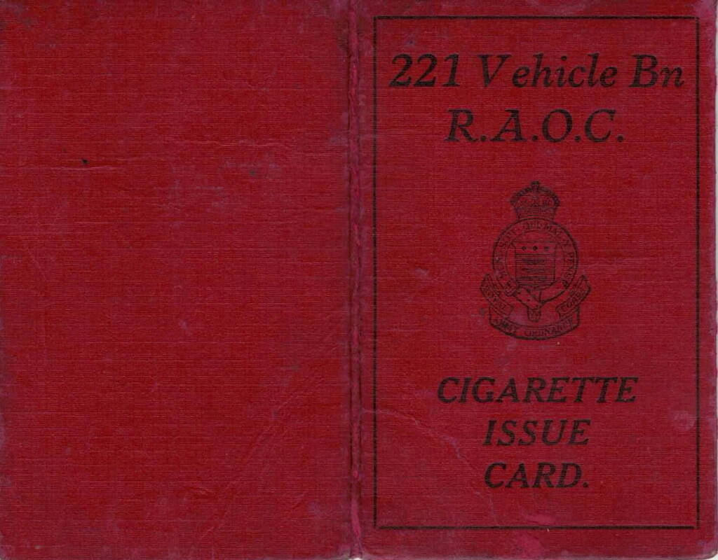 My dad's 221 Vehicle Bn R.A.O.C. Cigarette Issue Card