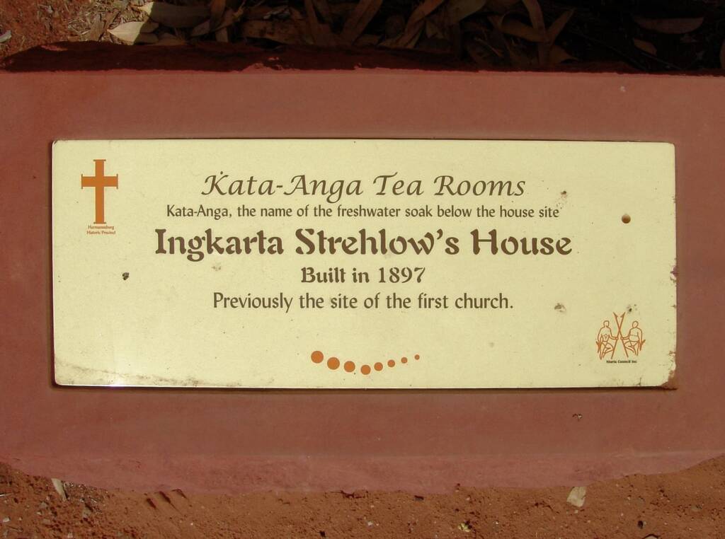 Kata-Anga Tea Rooms - Ingkarla Strehlow's House - built in 1897 - previously the site of the first church, Hermannsburg NT